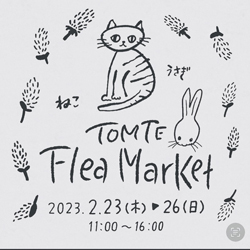 『TOMTE Flea Market』～ネコとウサギ～